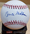 Autographed BRUCE MILLER Official Major League Baseball