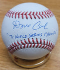 Autographed DAVE CASH "71 World Series Champs" Official Major League Baseball