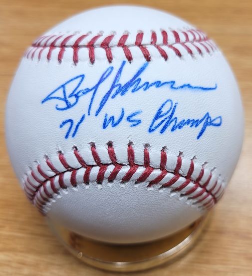 Autographed BOB JOHNSON "71 WS Champs" Official Major League Baseball