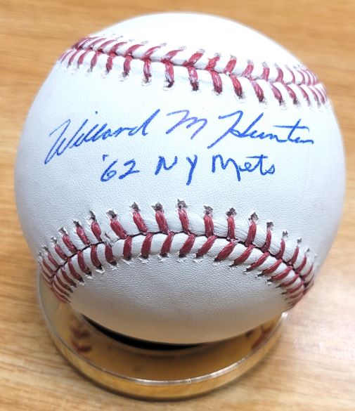 Autographed WILLARD HUNTER "62 NY Mets" Official Major League Baseball