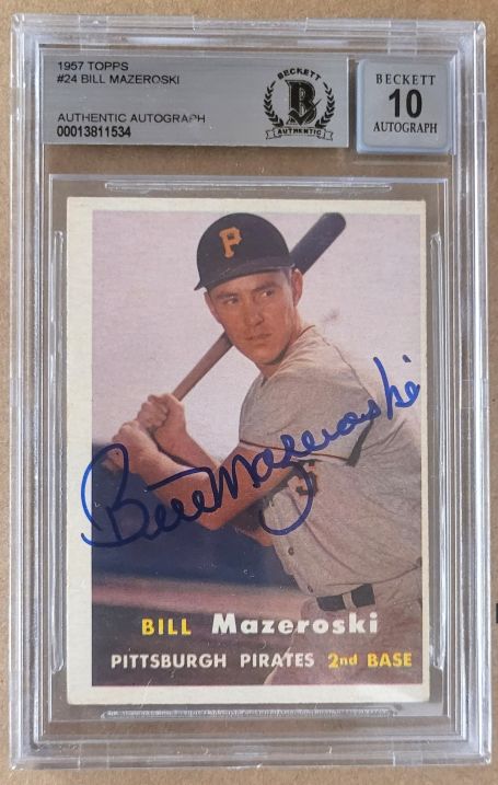 1957 Topps Autographed Bill Mazeroski Pittsburgh Pirates Rookie card #24 BAS Beckett slabbed -Auto Graded 10