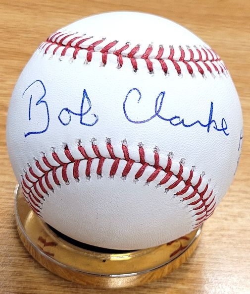 Autographed BOBBY CLARKE "HOF 87" Official Major League Baseball