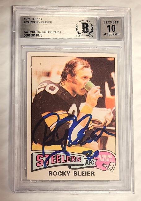 Autographed 1975 Topps ROCKY BLEIER Pittsburgh Steelers Rookie card #39 Beckett Slabbed Grade 10
