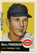 Autographed HARRY PERKOWSKI 1953 Topps REPRINT Card