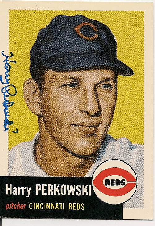 Autographed HARRY PERKOWSKI 1953 Topps REPRINT Card