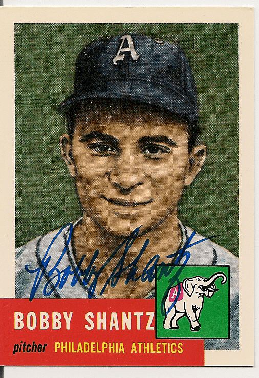 Autographed BOBBY SHANTZ 1953 Topps REPRINT Card