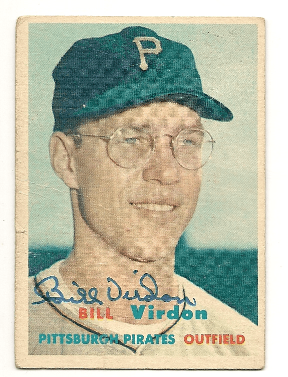 Autographed BILL VIRDON 1957 Topps Card
