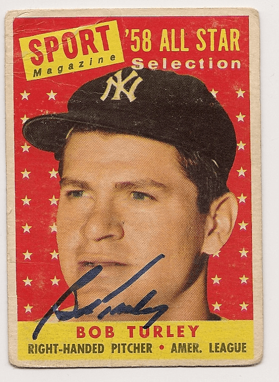 Autographed BOB TURLEY 1958 Topps Card