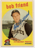 Autographed 1959 BOB FRIEND Topps Card