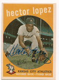 Autographed 1959 HECTOR LOPEZ Topps Card