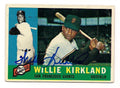Autographed WILLIE KIRKLAND 1960 Topps Card