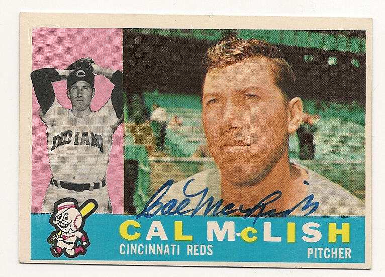 Autographed CAL MCLISH 1960 Topps Card