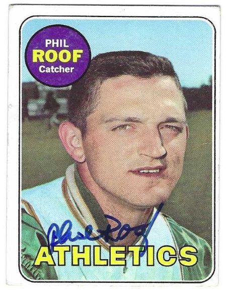 Autographed PHIL ROOF Oakland A's 1969 Topps Card