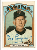 Autographed BILL RIGNEY 1972 Topps Card