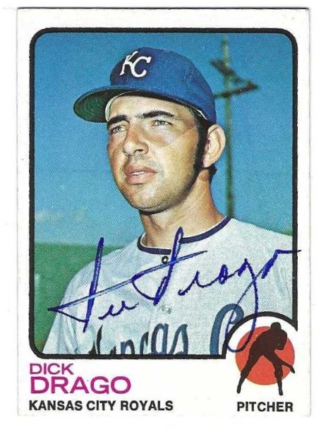 Autographed DICK DRAGO Kansas City Royals 1973 Topps Card