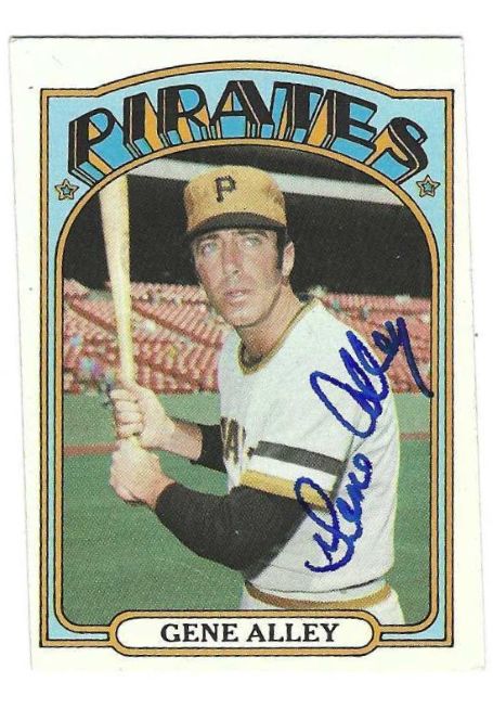 Autographed GENE ALLEY Pittsburgh Pirates 1972 Topps Card