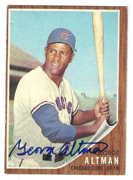 Autographed GEORGE ALTMAN Chicago Cubs 1962 Topps Card