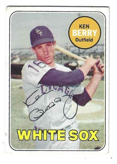 Autographed KEN BERRY Chicago White Sox 1969 Topps Card