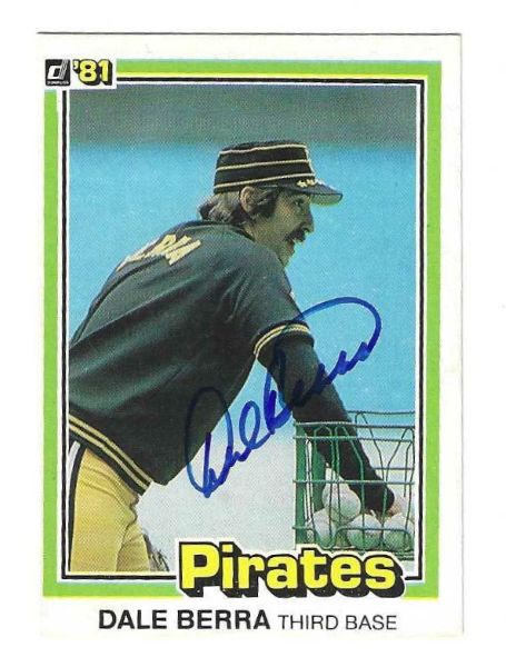 Autographed DALE BERRA Pittsburgh Pirates 1981 Donruss Card