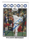 Autographed WILSON BETEMIT New York Yankees 2008 TOPPS Card