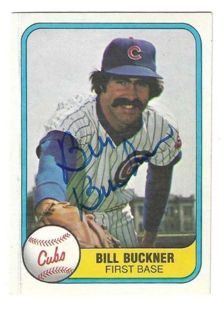 Autographed BILL BUCKNER Chicago Cubs 1981 Fleer Card