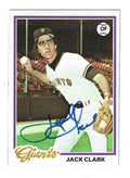 Autographed  JACK CLARK San Francisco Giants 1978 Topps card