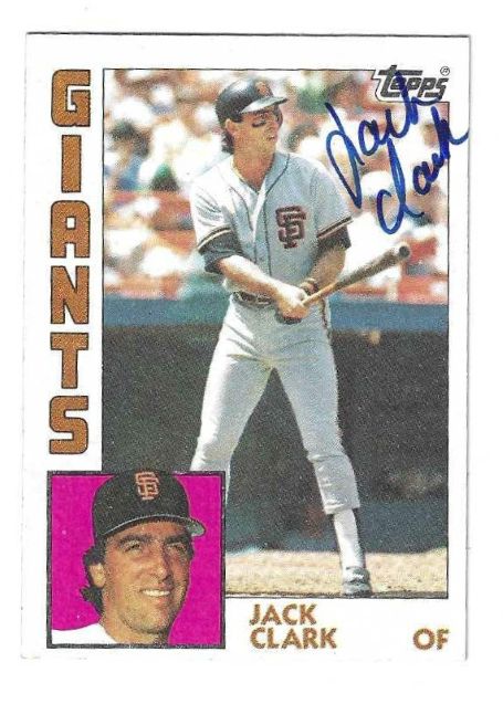 Autographed  JACK CLARK San Francisco Giants 1984 Topps card