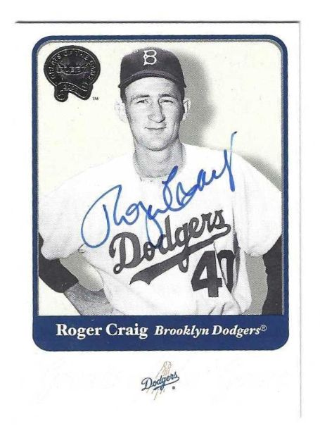 Autographed ROGER CRAIG Brooklyn Dodgers 2001 Fleer Greats Card