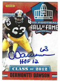 Autographed Dermontti Dawson "HOF 12" Pittsburgh Steelers 2012 Panini Card