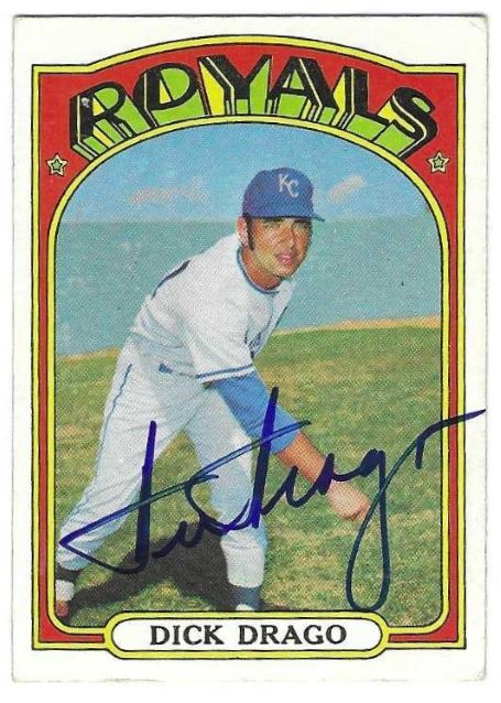 Autographed DICK DRAGO Kansas City Royals 1972 Topps Card