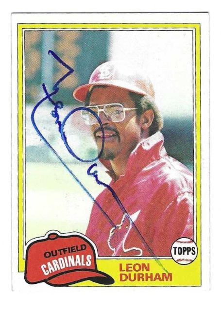 LEON DURHAM St. Louis Cardinals Autographed 1981 Topps Card