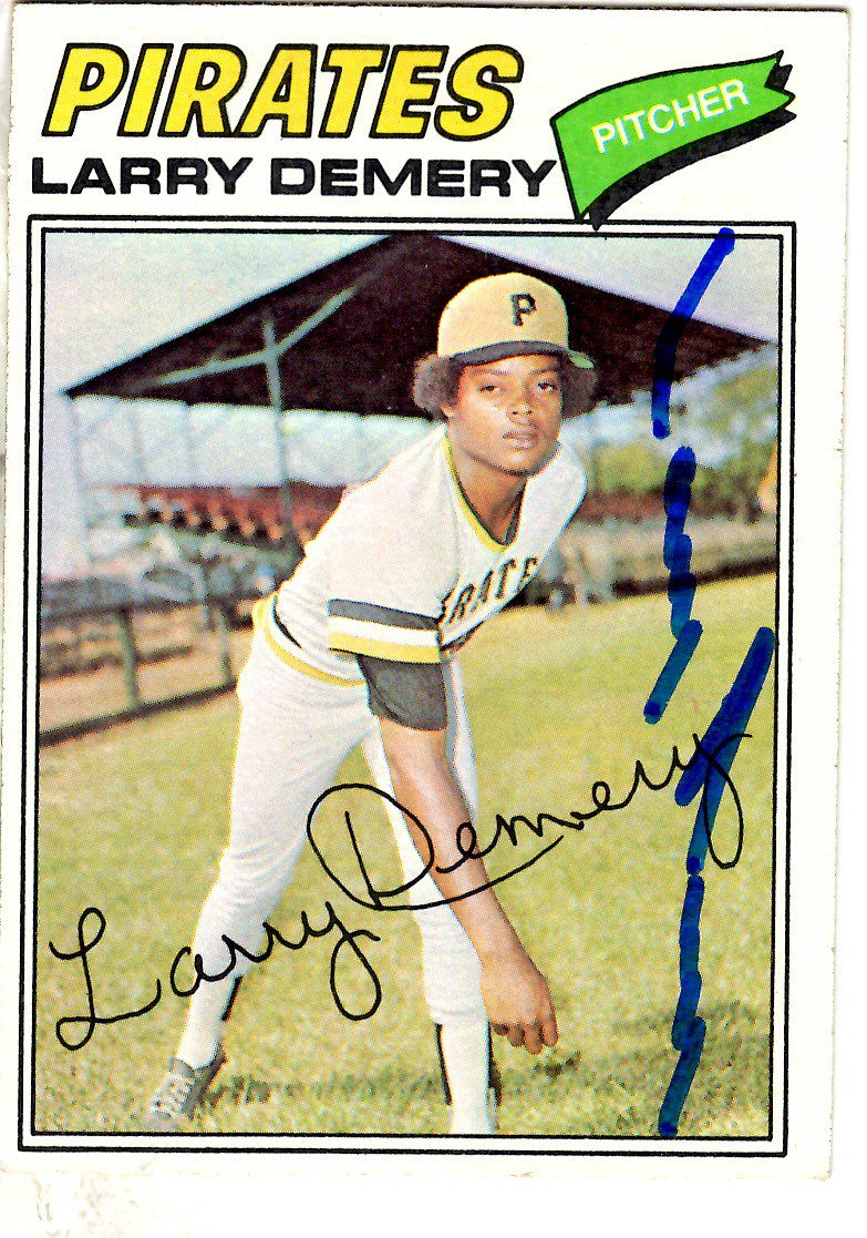 Autographed LARRY DEMERY Pittsburgh Pirates 1977 Topps Card