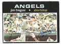 Autographed JIM FREGOSI California Angels 1971 Topps Card