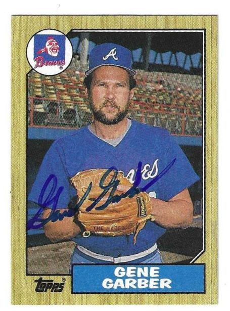 Autographed GENE GARBER Atlanta Braves 1987 Topps Card