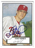 Autographed COLE HAMELS Philadelphia Phillies 2006 Topps 52 Card