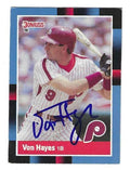 Autographed VON HAYES Philadelphia Phillies 1988 Donruss Card