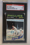 Autographed Chris Short 1971 Topps Philadelphia Phillies Card #511 SGC Slabbed