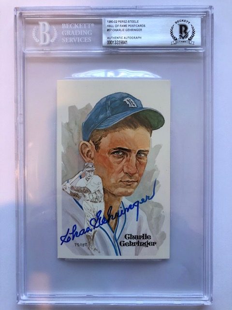 Autographed Charles Gehringer Perez-Steele Post card Beckett Slabbed Autograph graded 10