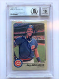 Autographed 1983 Fleer Jay Johnstone Cubs card #499 BAS Beckett Slabbed - Auto 10