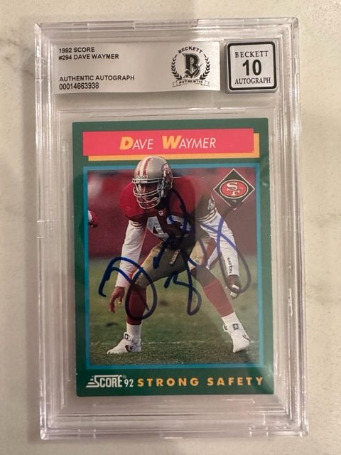 Autographed Dave Waymer San Francisco 49ers 1992 Score Card #294 Beckett Slabbed - 10