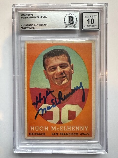Signed 1958 Topps Hugh McElhenny 49ers card #122  Beckett Slabbed - 10