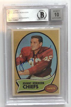 Autographed Johnny Robinson Kansas City Chiefs 1970 Topps Card #129 BAS Beckett Slabbed