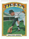 Autographed DALTON JONES Detroit Tigers 1972 Topps Card