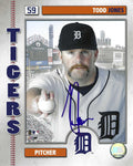 AUTOGRAPHED TODD JONES 8x10 Detroit Tigers Photo