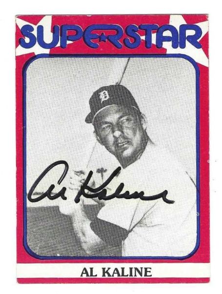Autographed AL KALINE Detroit Tigers 1982 TCMA Superstar Card