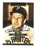 Autographed RALPH KINER Pittsburgh Pirates 2003 Upper Deck Sweet Spot Classic Card