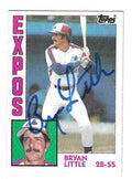 Autographed BRYAN LITTLE Montreal Expos 1984 Topps Card