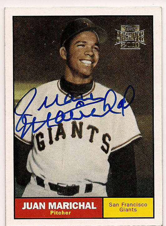 JUAN MARICHAL Autographed 2001 Topps Archive Card