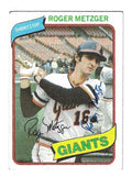 Autographed ROGER METZGER San Francisco Giants 1980 Topps Card
