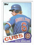 Autographed KEITH MORELAND Chicago Cubs 1985 Topps Card